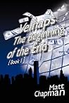 Velhaps: The Beginning of the End: Book 1