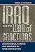 Iraq and the War of Sanctions: Conventional Threats and Weapons of Mass Destruction