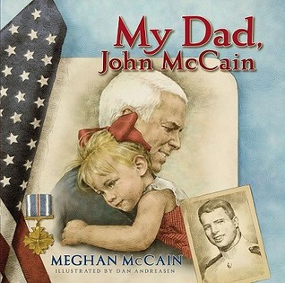 My Dad, John Mccain (Hardcover)