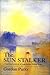 The Sun Stalker: A Novel Based on the Life of Joseph Mallord William Turner