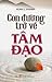 Con Đường Trở Về Tâm Đạo