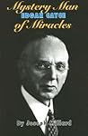 Mystery Man of Miracles: Edgar Cayce Mystery Man of Miracles: Edgar Cayce