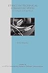 Ethics in Technical Communication: A Critique and Synthesis (Contemporary Studies in Technical Communication)