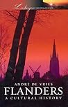 Flanders: A Cultu...