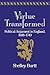 Virtue Transformed: Political Argument in England, 1688–1740