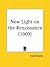 New Light on the Renaissance by Harold Bayley