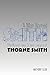 A Man Named Smith: The Nove...