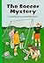 The Soccer Mystery (Boxcar Children Mysteries, 60)
