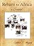 Return to Africa: A Journal
