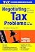 A Citizen's Guide to Negotiating And Working Through Tax Prob... by Gladson I. Nwanna