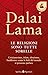 Le religioni sono tutte sorelle : Cristianesimo, islam, ebraismo, buddismo: come le fedi del mondo si possono parlare