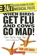 When Birds Get Flu and Cows Go Mad!: How Safe Are We?