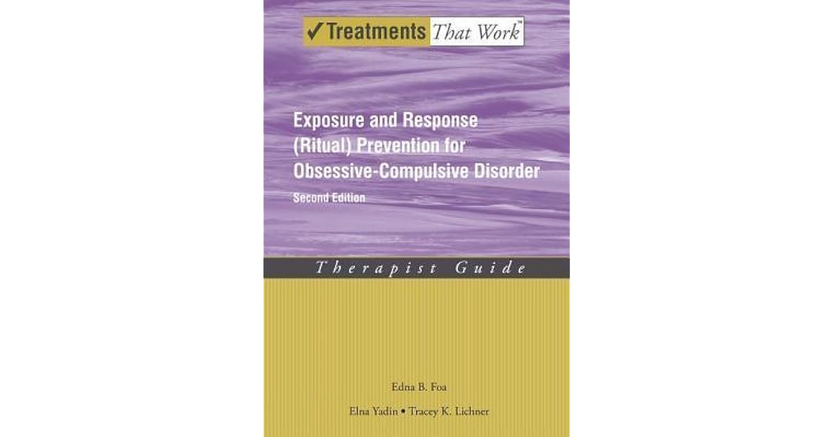Exposure and Response (Ritual) Prevention for Obsessive-Compulsive ...