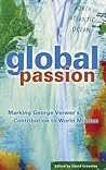 Global Passion: Marking George Verwer's Contribution to World Missions Global Passion: Marking George Verwer's Contribution to World Missions