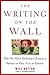 The Writing on the Wall by Will Hutton