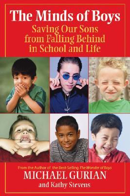 The Minds of Boys: Saving Our Sons From Falling Behind in School and Life (Paperback)