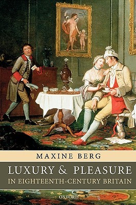 LUXURY & PLEASURE IN EIGHTEENTH CENTURY BRITAIN PAPER (Paperback)