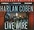 Live Wire (Myron Bolitar, #10)
