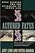 Altered Fates: The Genetic Re-engineering of Human Life