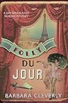 Folly Du Jour
