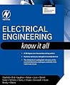 Electrical Engineering: Know It All (Newnes Know It All) Electrical Engineering: Know It All (Newnes Know It All)