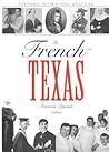 The French in Tex...