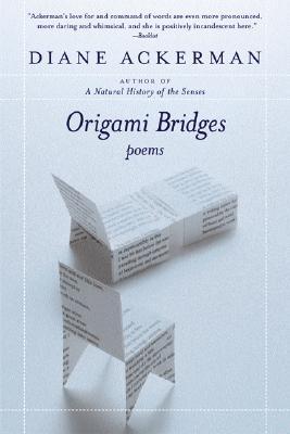 Origami Bridges: Poems of Psychoanalysis and Fire (Paperback)
