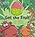 Get the Fruit! (Collins Big Cat)
