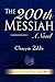 The 200th Messiah by Chayym Zeldis