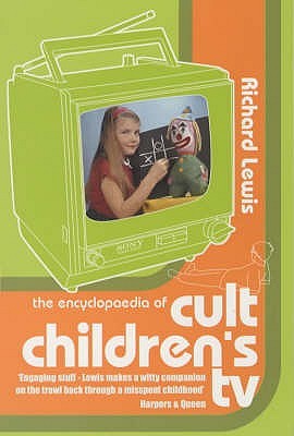 The Encyclopaedia of Cult Children's TV (Paperback)