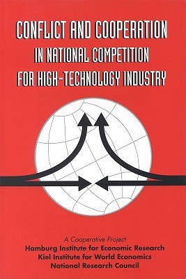 Conflict and Cooperation in National Competition for High-Technology Industry (Paperback)
