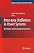 Inter-area Oscillations in Power Systems: A Nonlinear and Nonstationary Perspective (Power Electronics and Power Systems)