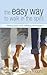 The Easy Way to Walk in the Spirit by Larry Huggins