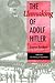 The Unmaking of Adolf Hitler by Eugene Davidson