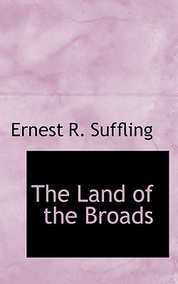The Land of the Broads (Paperback)