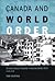 Canada and World Order by Tom Keating