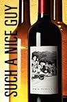 Such a Nice Guy by Phil Torcivia Such a Nice Guy by Phil Torcivia