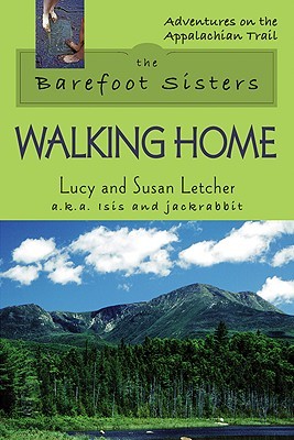 Walking Home (The Barefoot Sisters, #2)