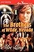 The Brothers of Wilde, Nevada: Volume 1 (The Brothers of Wilde, Nevada #1-2)