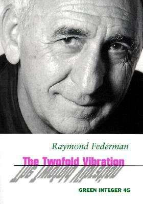 The Two-Fold Vibration (Paperback)