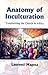 Anatomy of Inculturation: T...
