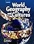 World Geography and Cultures, Student Edition by Richard G. Boehm