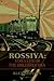 ROSSIYA: Voices from the Brezhnev Era