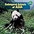 Endangered Animals of Asia