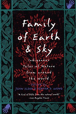 Family of Earth and Sky: Indigenous Tales of Nature from Around the World (Paperback)
