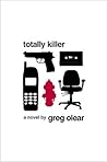 Totally Killer: A Darkly Funny Noir Thriller Where 90s Conspiracy Collides with Savage Humor