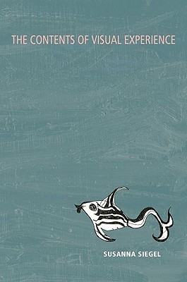 The Contents of Visual Experience (Philosophy of Mind)