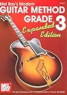 Mel Bay's Modern Guitar Method Grade 3, Expanded Edition