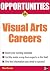 Opportunities in Visual Art...