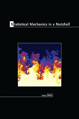 Statistical Mechanics in a Nutshell (Hardcover)